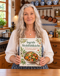 Ingrids Wohlfühlküche — 180 Rezepte & Variationen