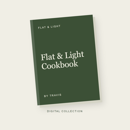 Flat & Light Cookbook — digital edition by Travis