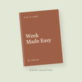 Week Made Easy — digital edition by Travis