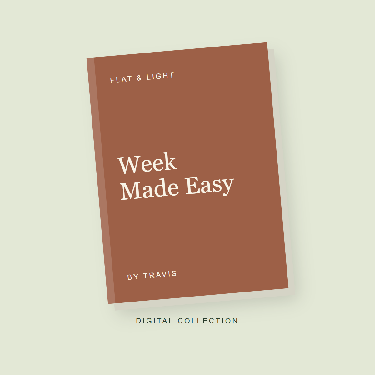 Week Made Easy — digital edition by Travis